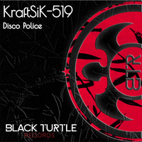 KraftSiK-519 - Disco Police