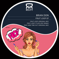 Brian Don - Fruit Loop