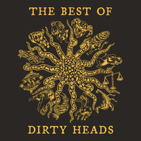 Dirty Heads - The Best Of Dirty Heads (Explicit)