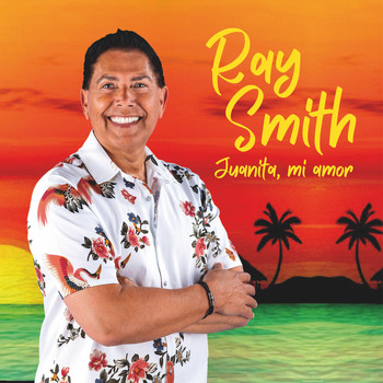 Ray Smith - Juanita mi amor