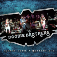 The Doobie Brothers - Rockin' Down in Memphis 1975 (live)