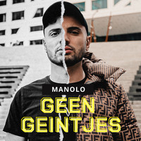 Manolo - Geen Geintjes (Explicit)