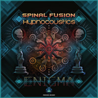 Hypnocoustics and Spinal Fusion - Enigma