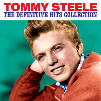 Tommy Steele - The Definitive Hits Collection (Digitally Remastered)