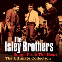The Isley Brothers - Songs From The Heart - The Ultimate Collection (Original Recordings Remastered)