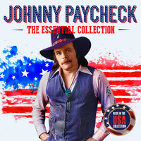 Johnny Paycheck - The Essential Collection (Made in USA Collection) (Deluxe Edition)