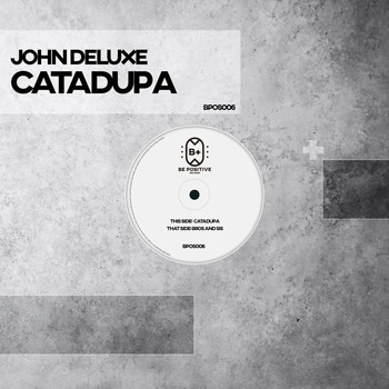 John Deluxe - Catadupa
