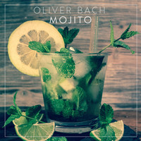 Oliver Bach - Mojito