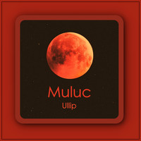Ullip - Muluc