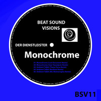 Der Dienstleister - Monochrome (The Remixes)