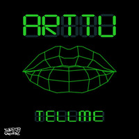 Arttu - Tell Me