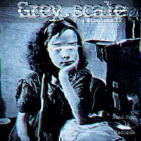 Grey.scale - The Wireless EP