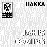 Hakka - Jah Is Coming