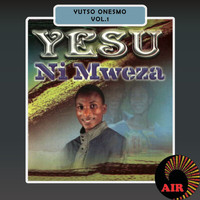 Yutso Onesmo - Yesu Ni Mweza (Vol. 1)