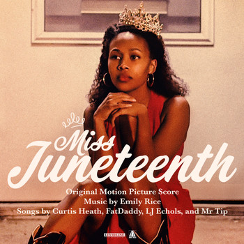 Various Artists - Miss Juneteenth (Original Motion Picture Score)