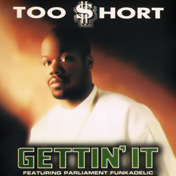 Too $hort - Gettin' It EP (Explicit)