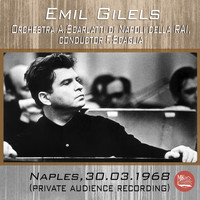 Emil Gilels - Live in Naples, 30.03.1968