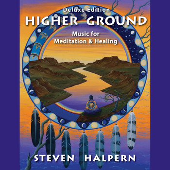 Steven Halpern - Higher Ground (Deluxe Edition) (Digital)