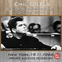 Emil Gilels - Live in New York, 19.11.1966