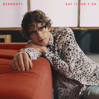 Bernhoft - Say It Isn't So