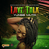 Yungg Muta - Love Talk