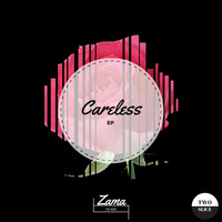 Zama - Careless - EP