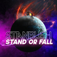 Stan Bush - Stand or Fall