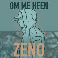 ZENO - Om Me Heen