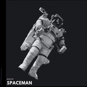 Monster - SpaceMan