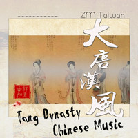 ZM Taiwan - Tang Dynasty Chinese Music