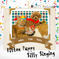 ZM Taiwan - Kitten Puppy Silly Singing