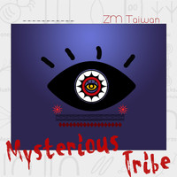 ZM Taiwan - Mysterious Tribe