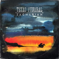 Zachariah - Texas Funeral
