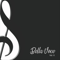Bella Voce - Bella Voce, Vol. II