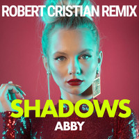 Abby - Shadows (Robert Cristian Remix)
