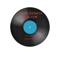 Peter Sallis - There Oughta Be a Law