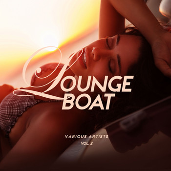 Various Artists - Lounge Boat, Vol. 2