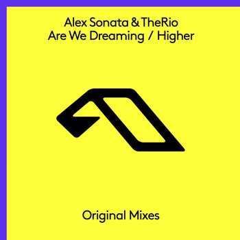 Alex Sonata & TheRio - Are We Dreaming / Higher