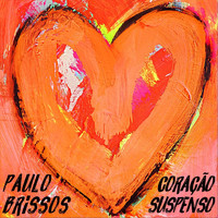 Paulo Brissos - Coração Suspenso