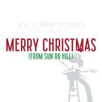 Joe Stamm - Merry Christmas (From Sun Rd Hill) [Live]