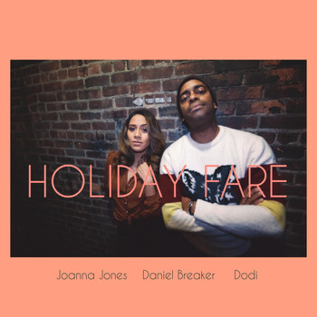 Daniel Breaker, Joanna Jones & Dodi - Holiday Fare