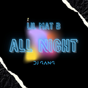Lil Mat B - All Night