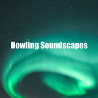 White! Noise - Howling Soundscapes