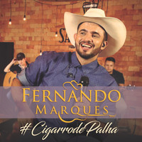 Fernando Marques - Cigarro de Palha (Ao Vivo)
