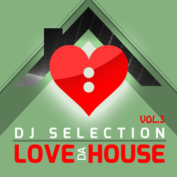 Various Artists - Love Da House, Vol. 3