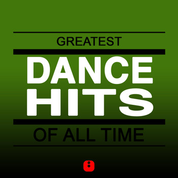 Various Artists - Greatest Dance Hits of All Time