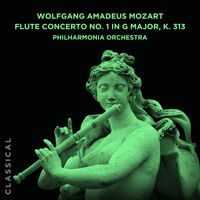 Philharmonia Orchestra - Wolfgang Amadeus Mozart: Flute Concerto No. 1 in G Major, K. 313