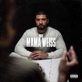 Omar - MAMA WEISS (Explicit)
