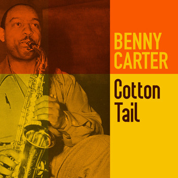 Benny Carter - Cotton Tail