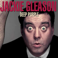 Jackie Gleason - Deep Purple